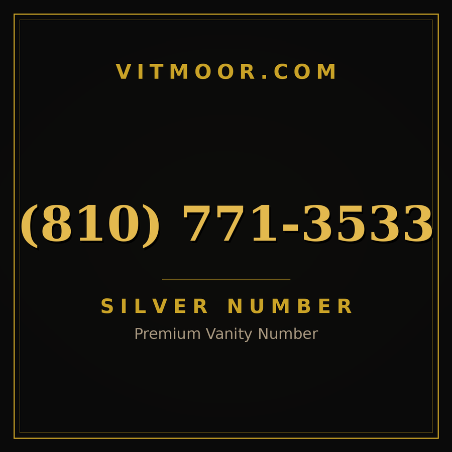 VITMOOR Silver premium number (810) 771-3533
