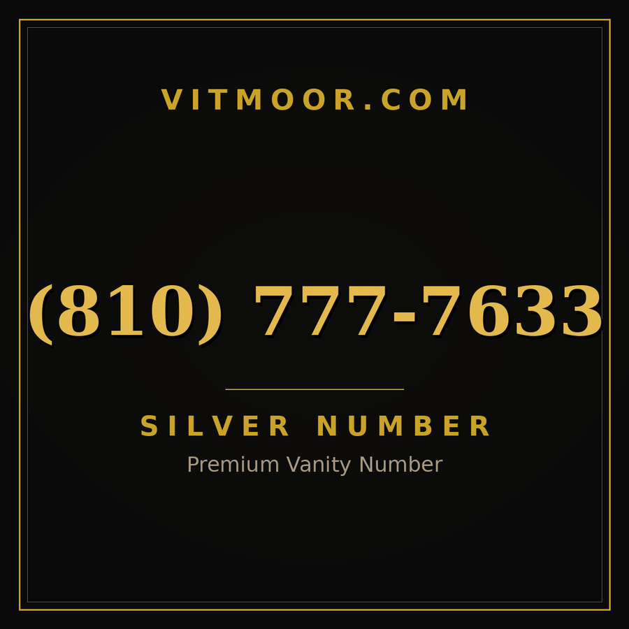 VITMOOR Silver premium number (810) 777-7633