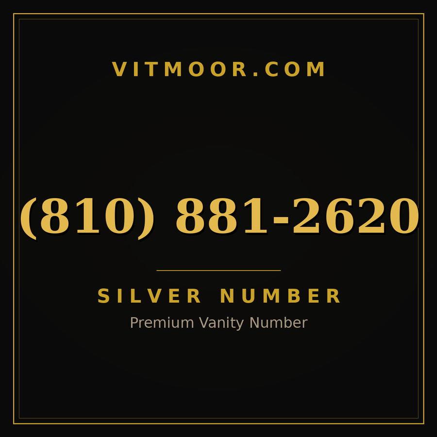 VITMOOR Silver premium number (810) 881-2620