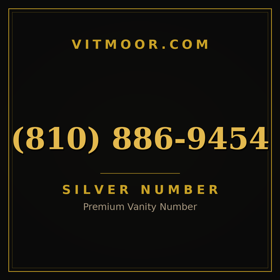 VITMOOR Silver premium number (810) 886-9454