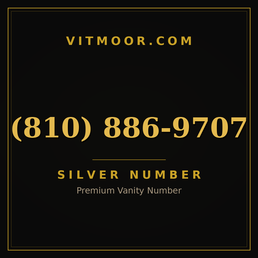 VITMOOR Silver premium number (810) 886-9707