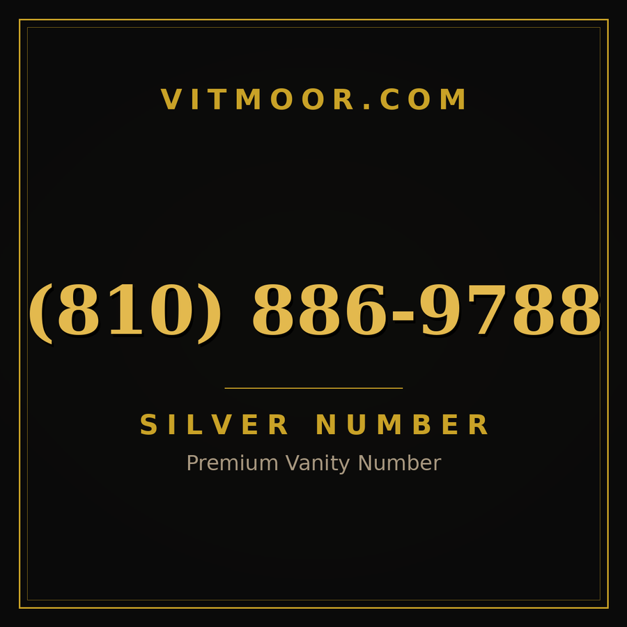 VITMOOR Silver premium number (810) 886-9788