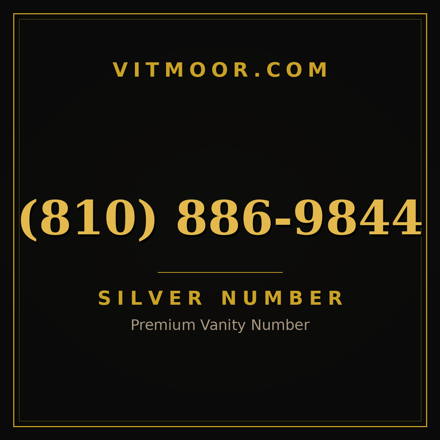VITMOOR Silver premium number (810) 886-9844