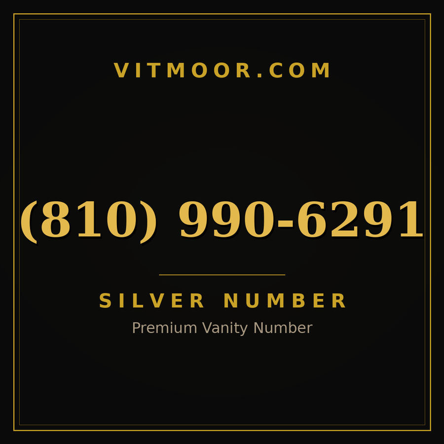 VITMOOR Silver premium number (810) 990-6291