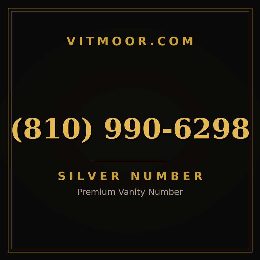 VITMOOR Silver premium number (810) 990-6298