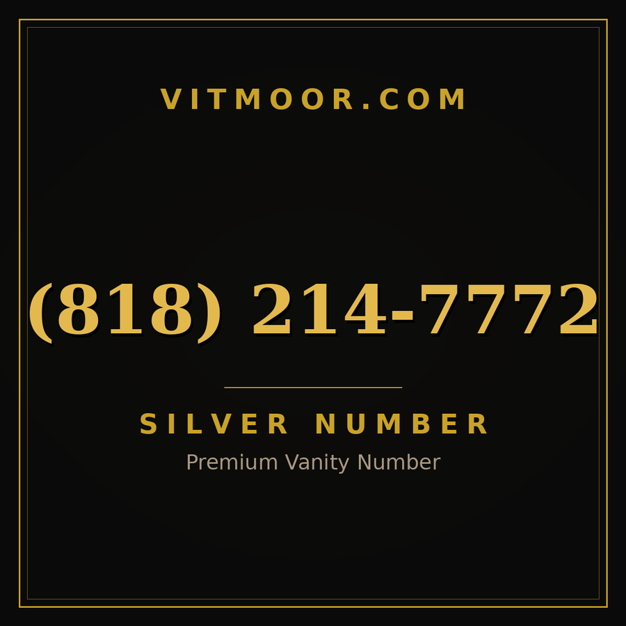 VITMOOR Silver premium number (818) 214-7772