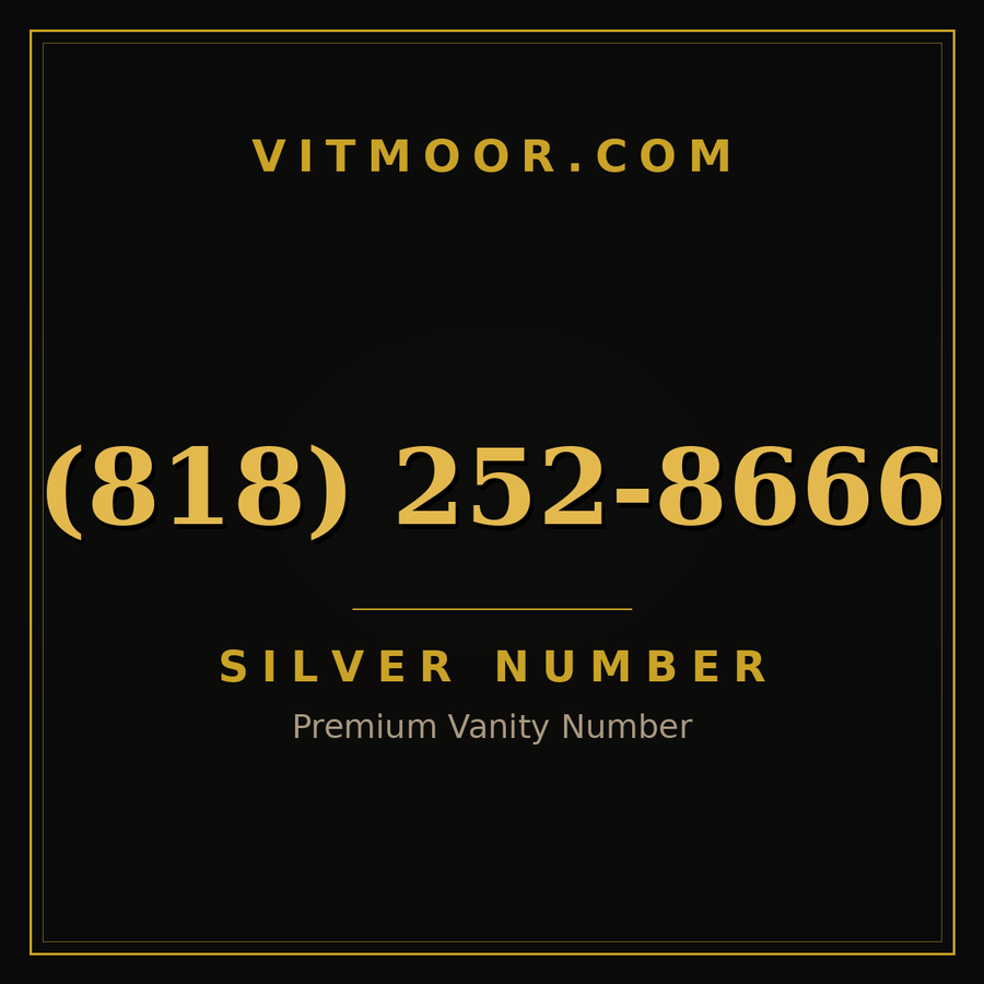 VITMOOR Silver premium number (818) 252-8666