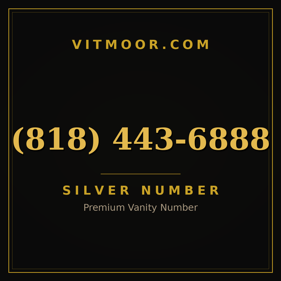 VITMOOR Silver premium number (818) 443-6888