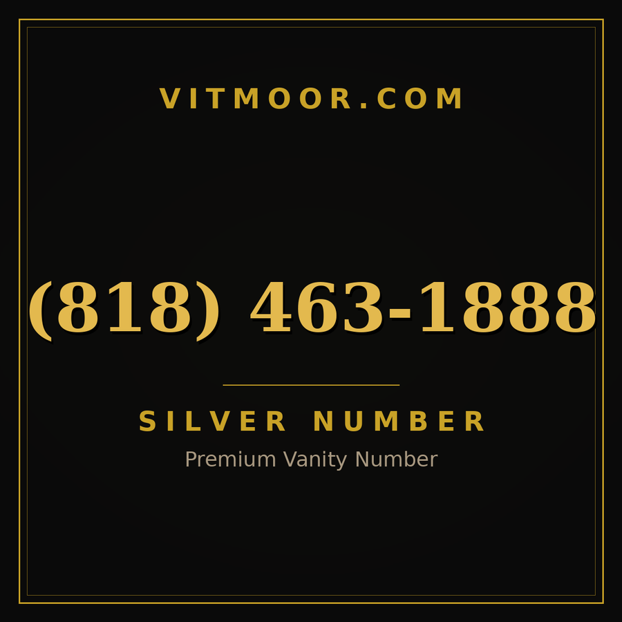 VITMOOR Silver premium number (818) 463-1888