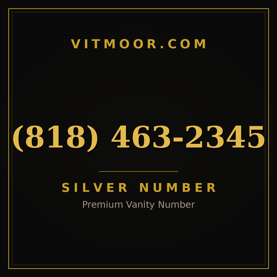 VITMOOR Silver premium number (818) 463-2345