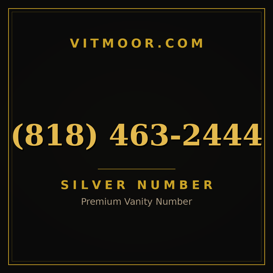 VITMOOR Silver premium number (818) 463-2444