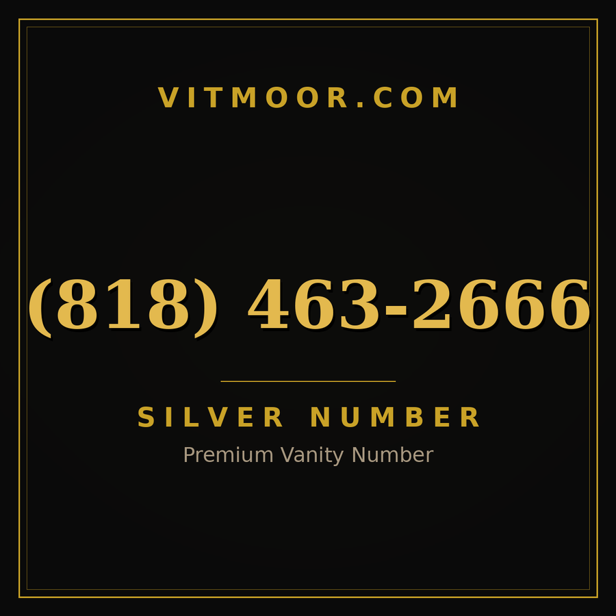 VITMOOR Silver premium number (818) 463-2666