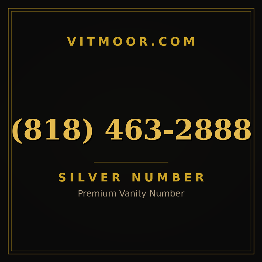 VITMOOR Silver premium number (818) 463-2888