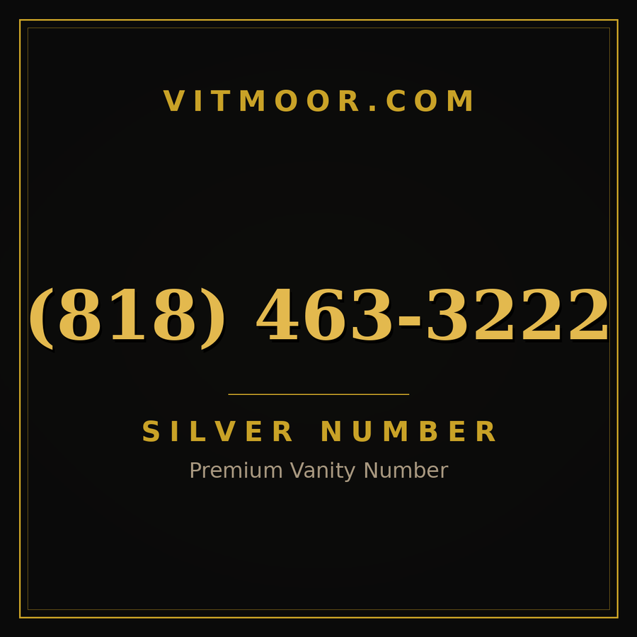 VITMOOR Silver premium number (818) 463-3222