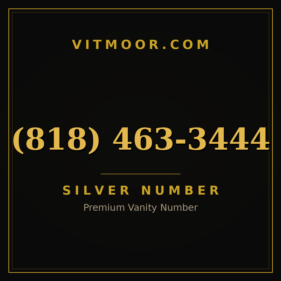VITMOOR Silver premium number (818) 463-3444