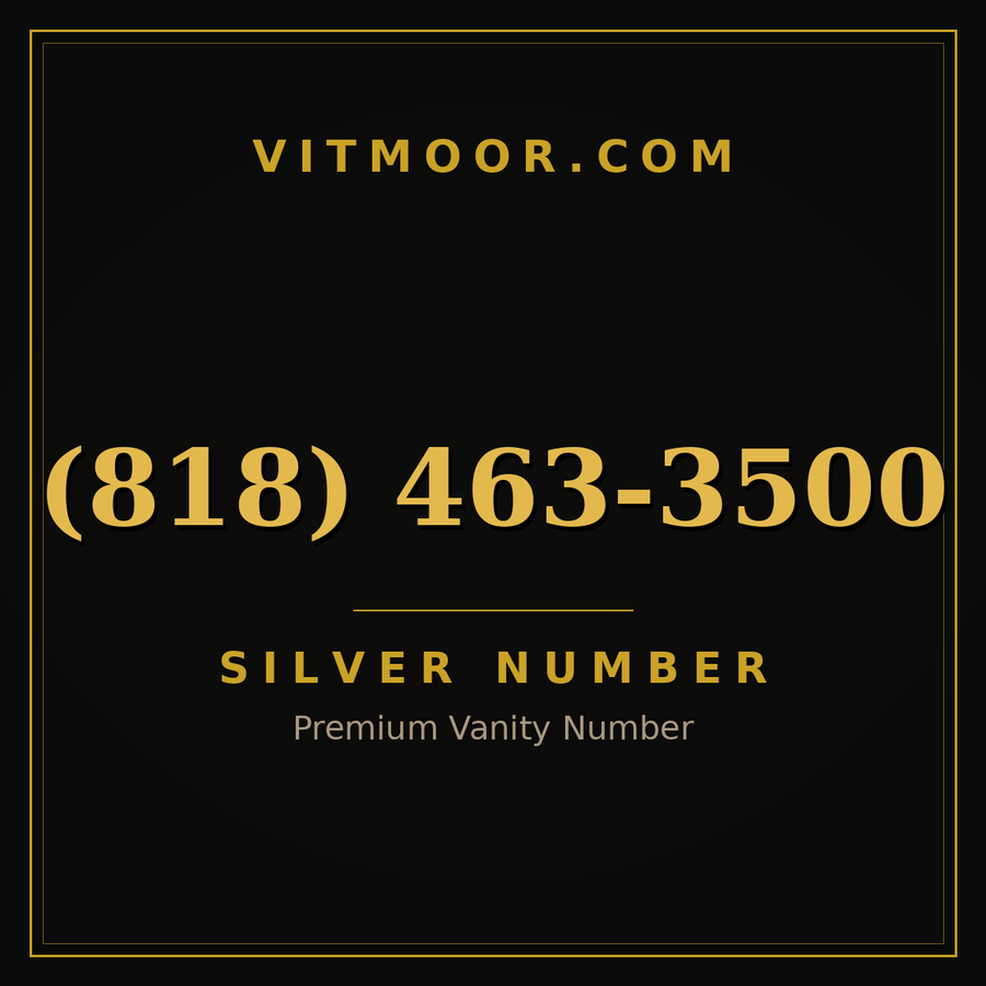 VITMOOR Silver premium number (818) 463-3500