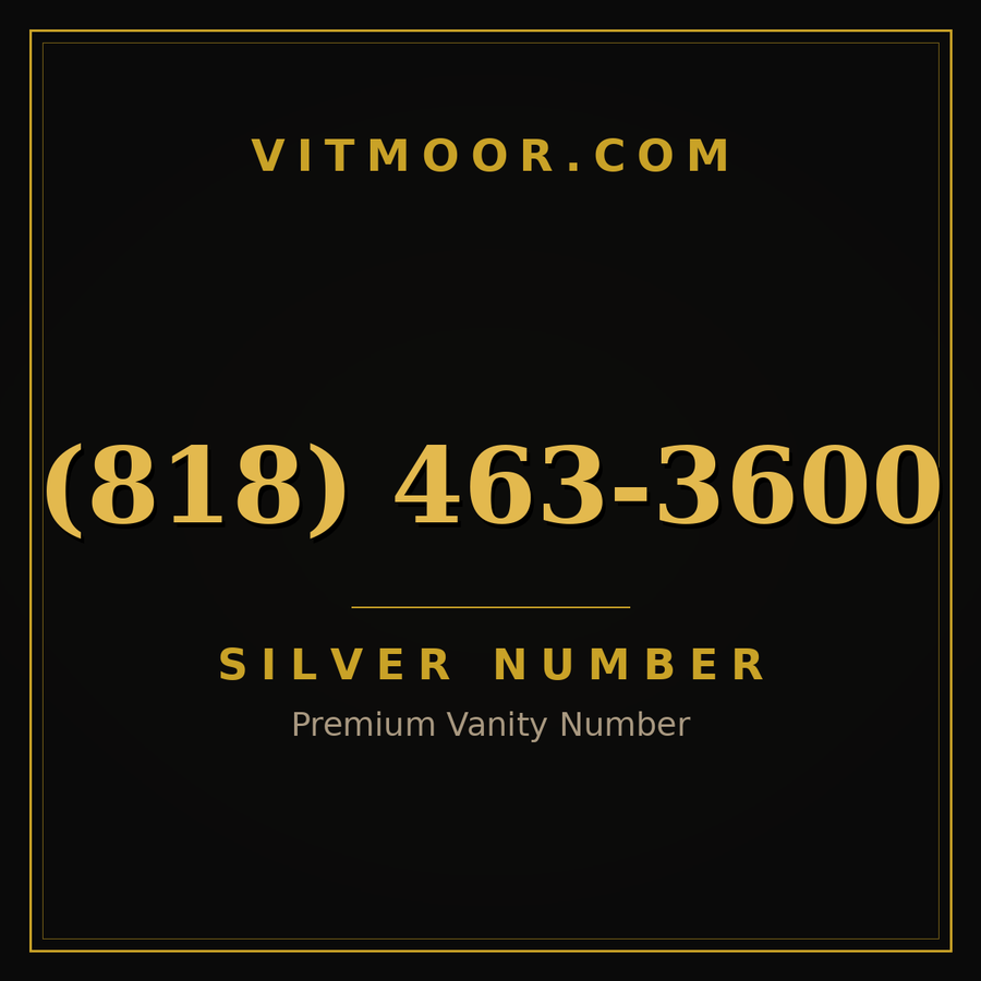 VITMOOR Silver premium number (818) 463-3600