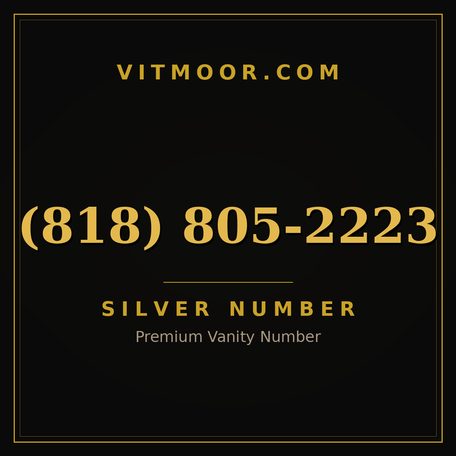 VITMOOR Silver premium number (818) 805-2223
