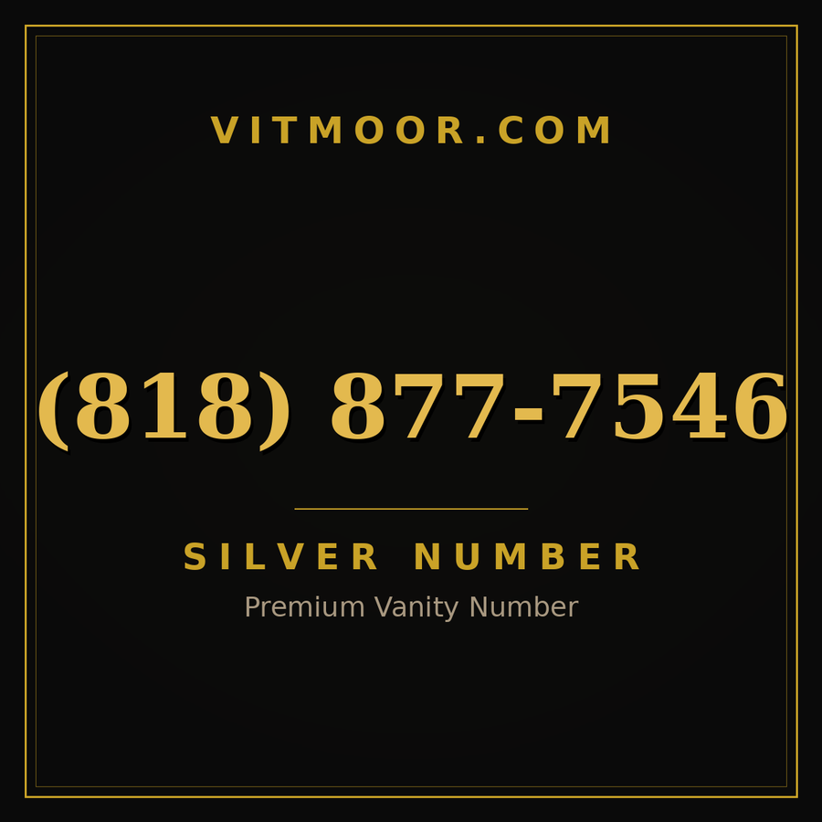 VITMOOR Silver premium number (818) 877-7546