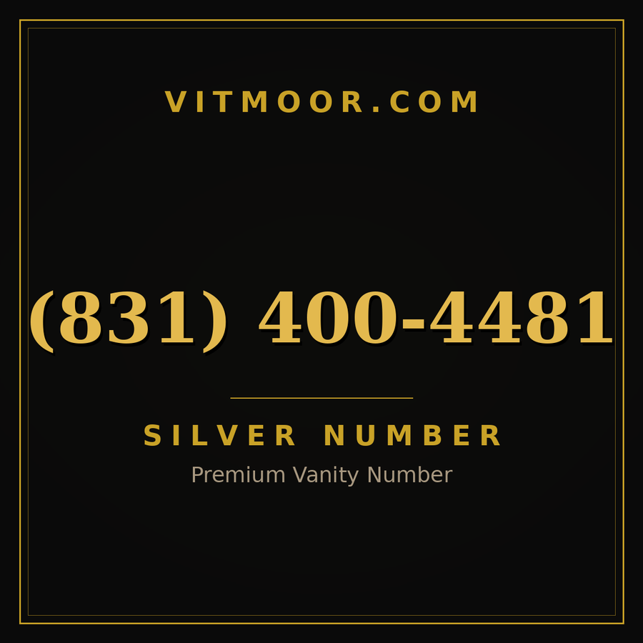 VITMOOR Silver premium number (831) 400-4481