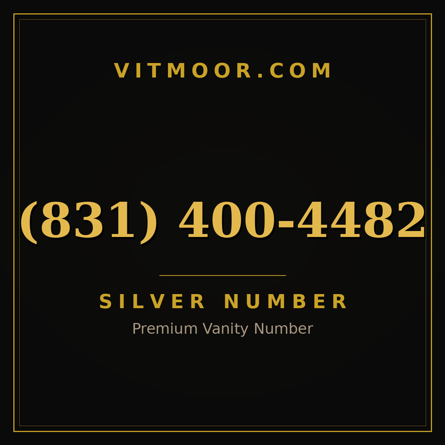 VITMOOR Silver premium number (831) 400-4482