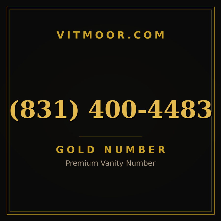 VITMOOR Gold premium number (831) 400-4483