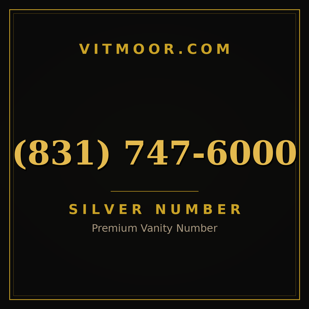 831 747-6000