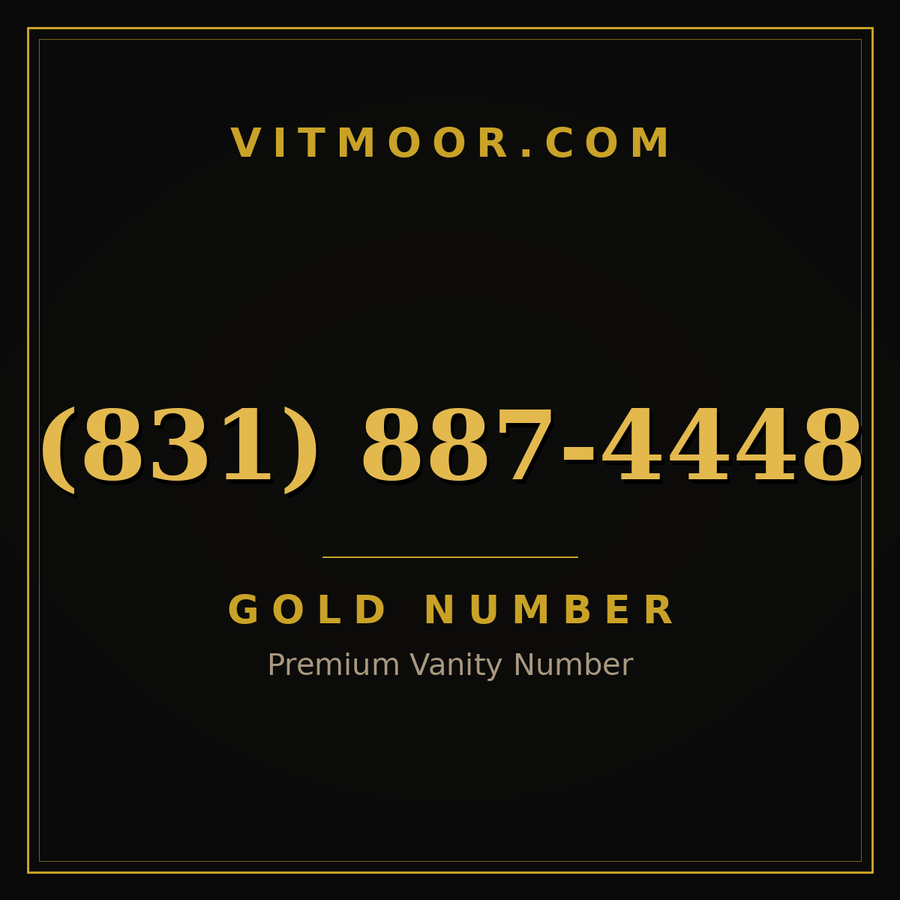 VITMOOR Gold premium number (831) 887-4448