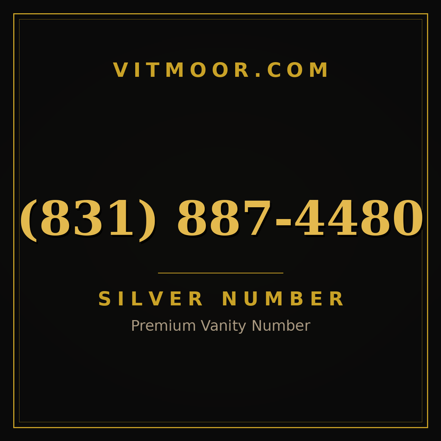 VITMOOR Silver premium number (831) 887-4480