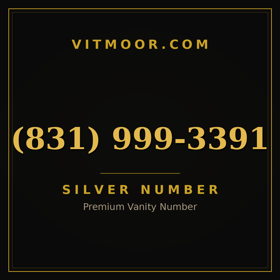 VITMOOR Silver premium number (831) 999-3391