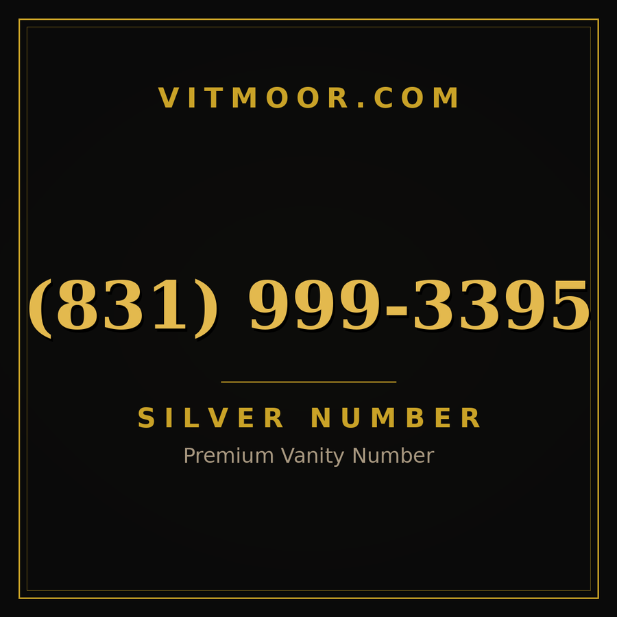 VITMOOR Silver premium number (831) 999-3395
