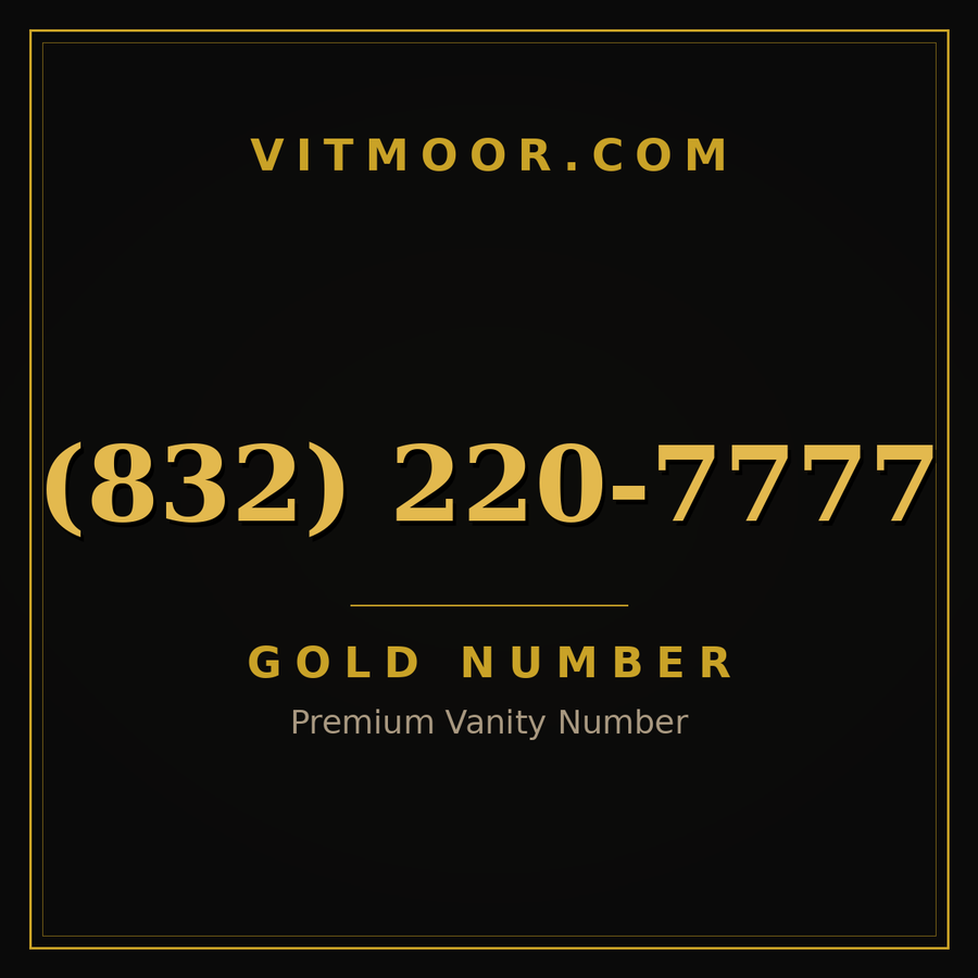 VITMOOR Gold premium number (832) 220-7777