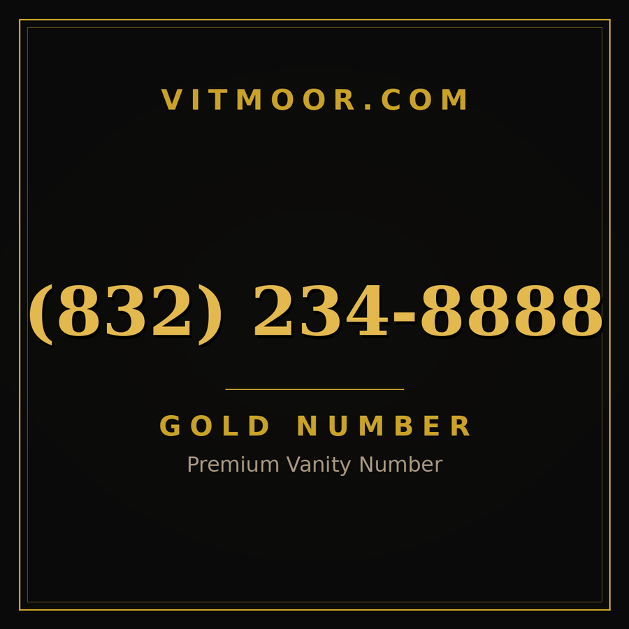 VITMOOR Gold premium number (832) 234-8888