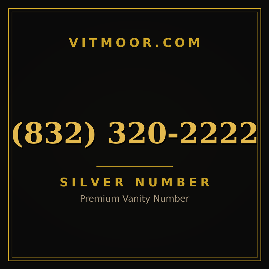 VITMOOR Silver premium number (832) 320-2222