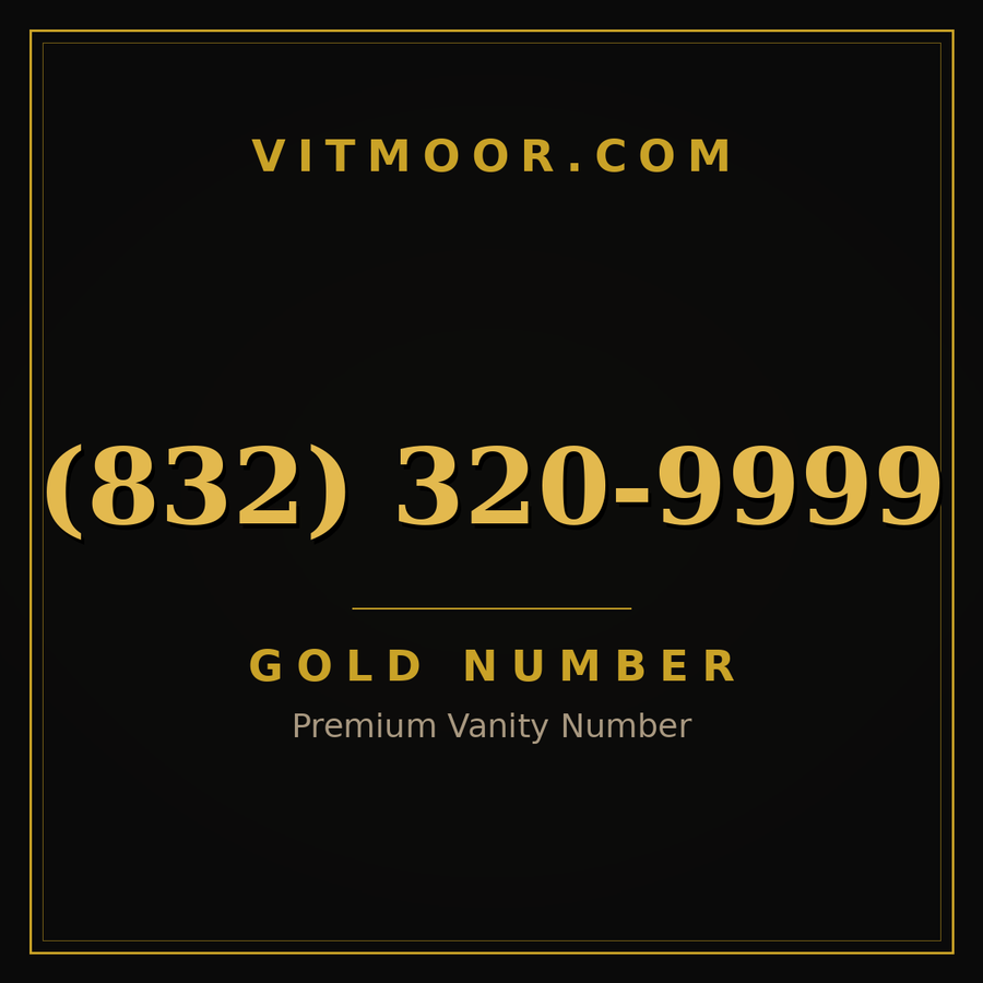 VITMOOR Gold premium number (832) 320-9999
