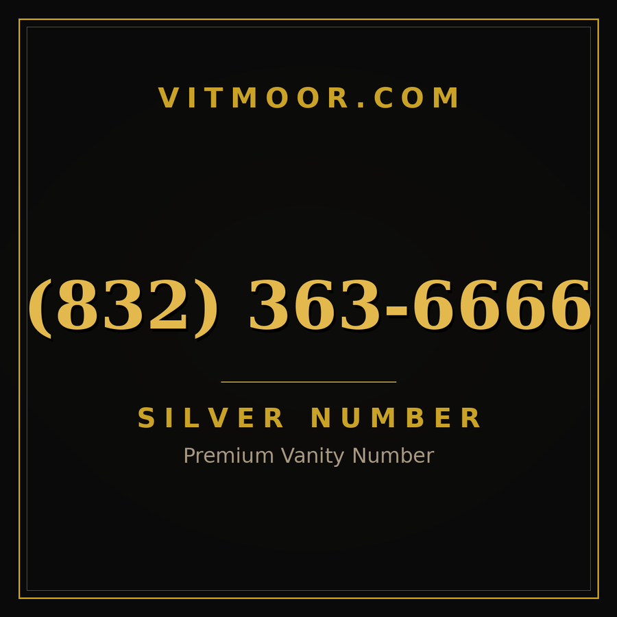 VITMOOR Silver premium number (832) 363-6666