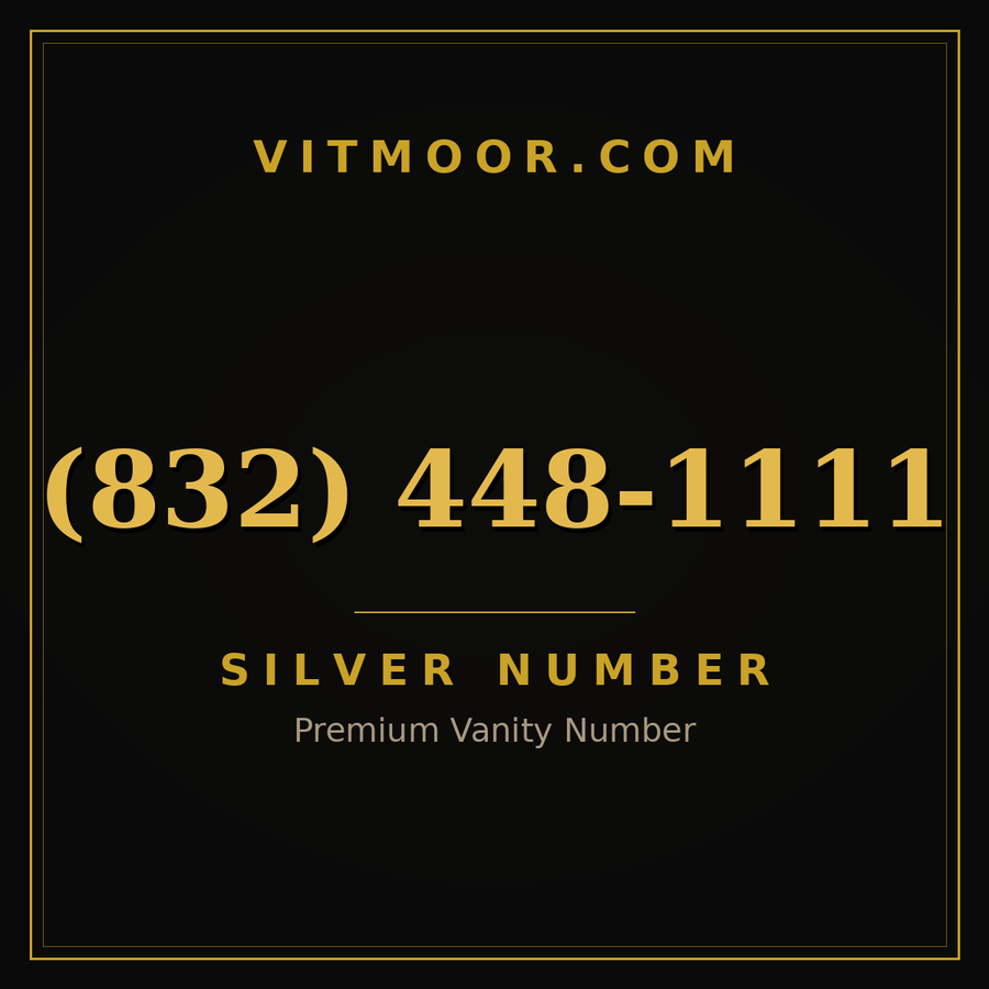 VITMOOR Silver premium number (832) 448-1111