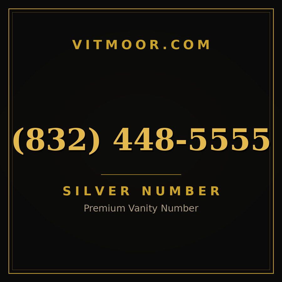 VITMOOR Silver premium number (832) 448-5555