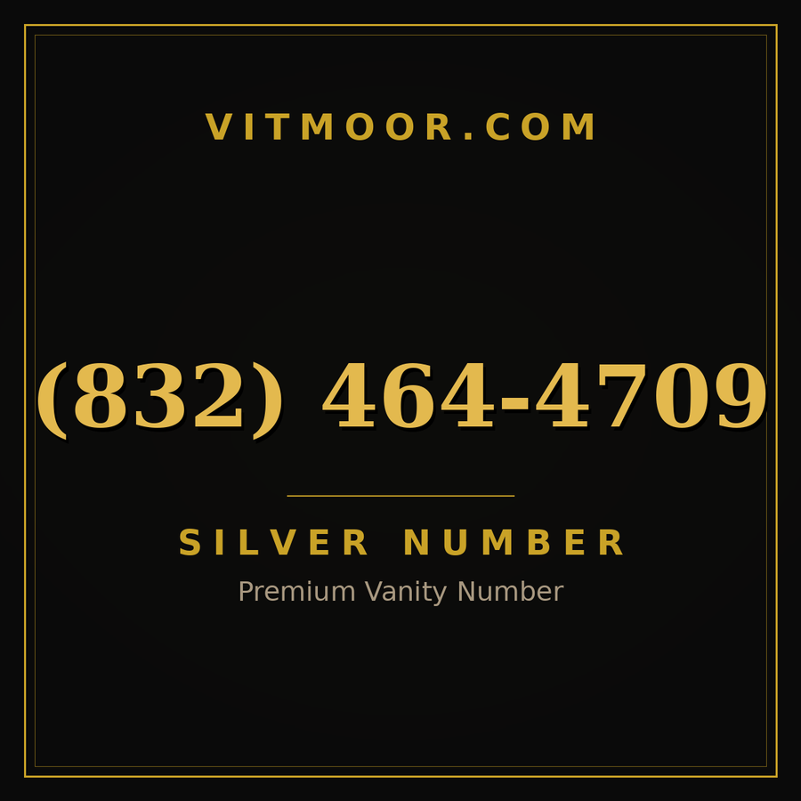 VITMOOR Silver premium number (832) 464-4709