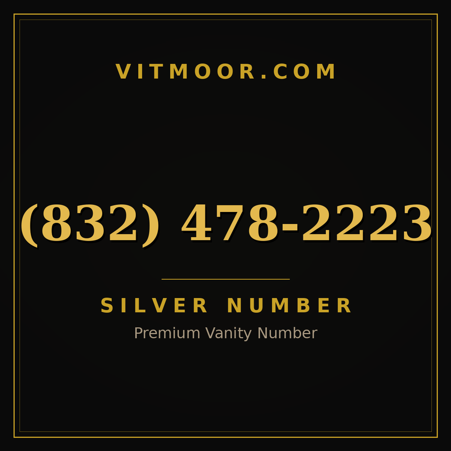 VITMOOR Silver premium number (832) 478-2223