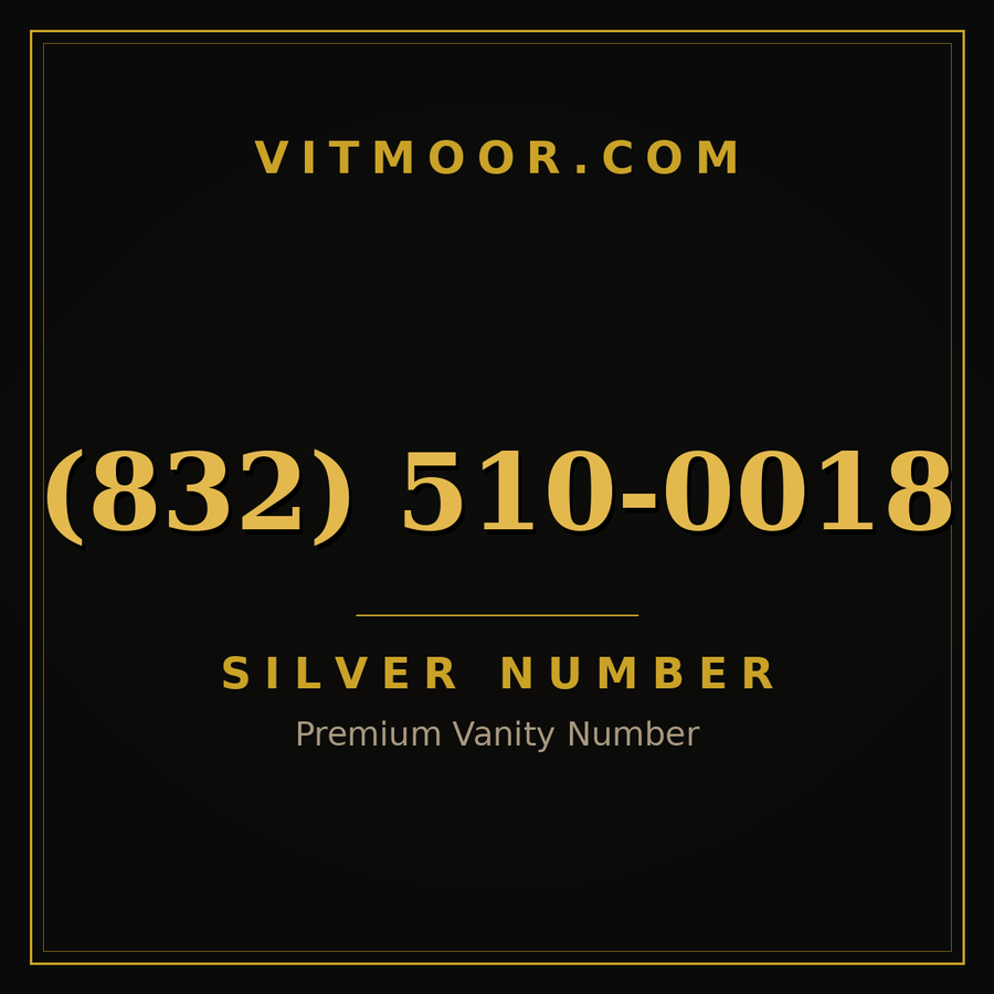 VITMOOR Silver premium number (832) 510-0018