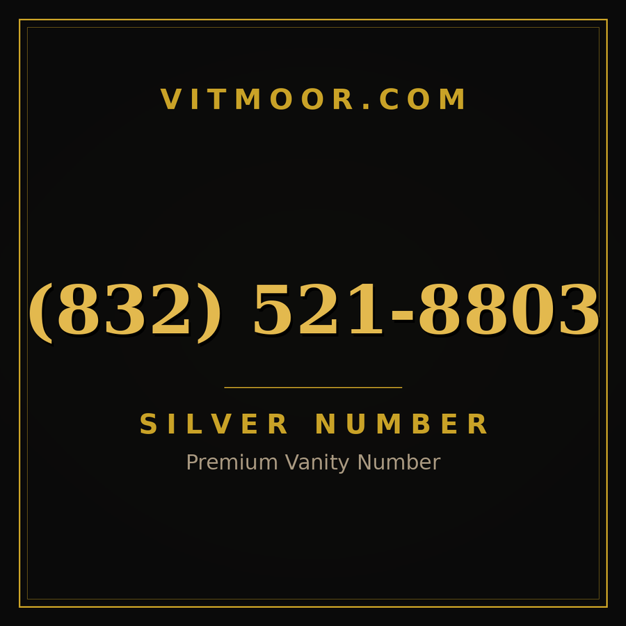 VITMOOR Silver premium number (832) 521-8803