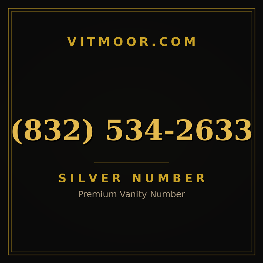 VITMOOR Silver premium number (832) 534-2633