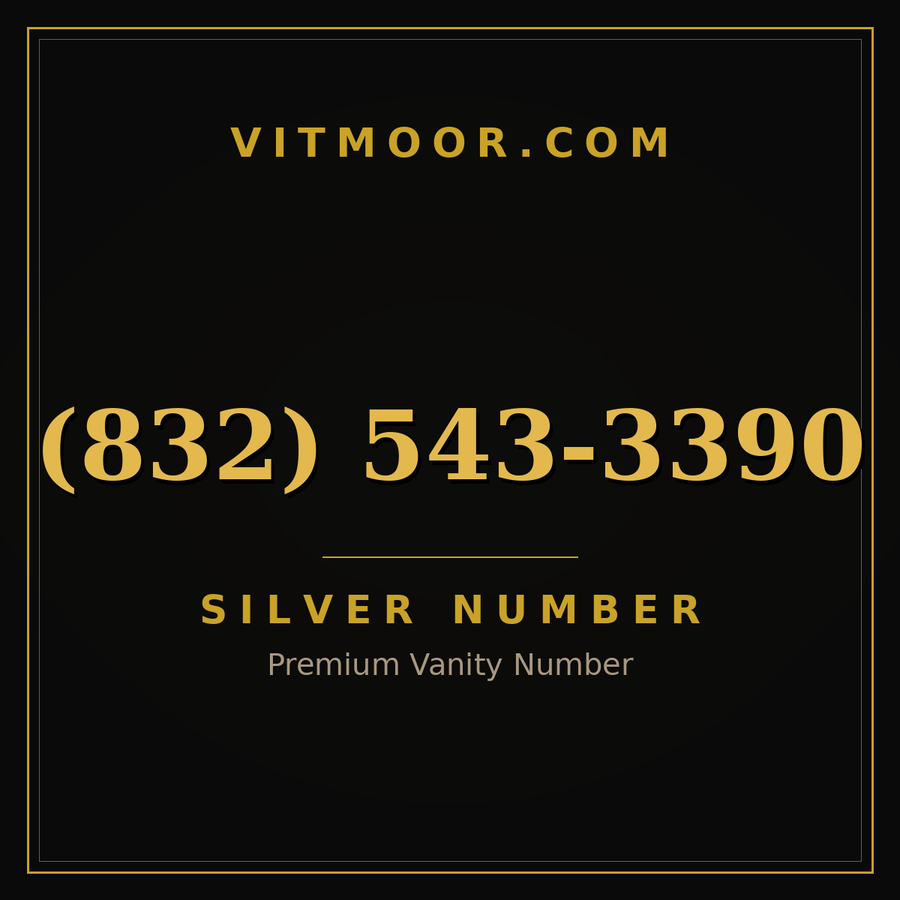 VITMOOR Silver premium number (832) 543-3390