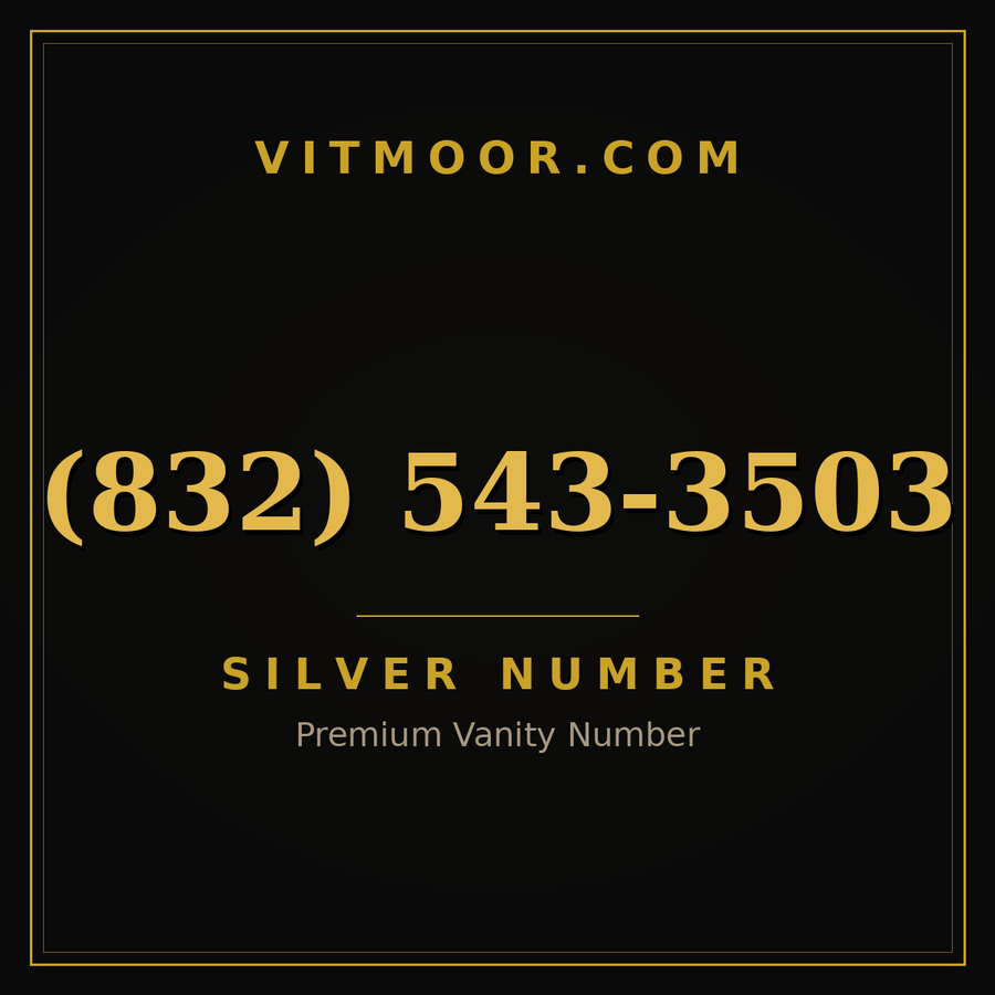 VITMOOR Silver premium number (832) 543-3503