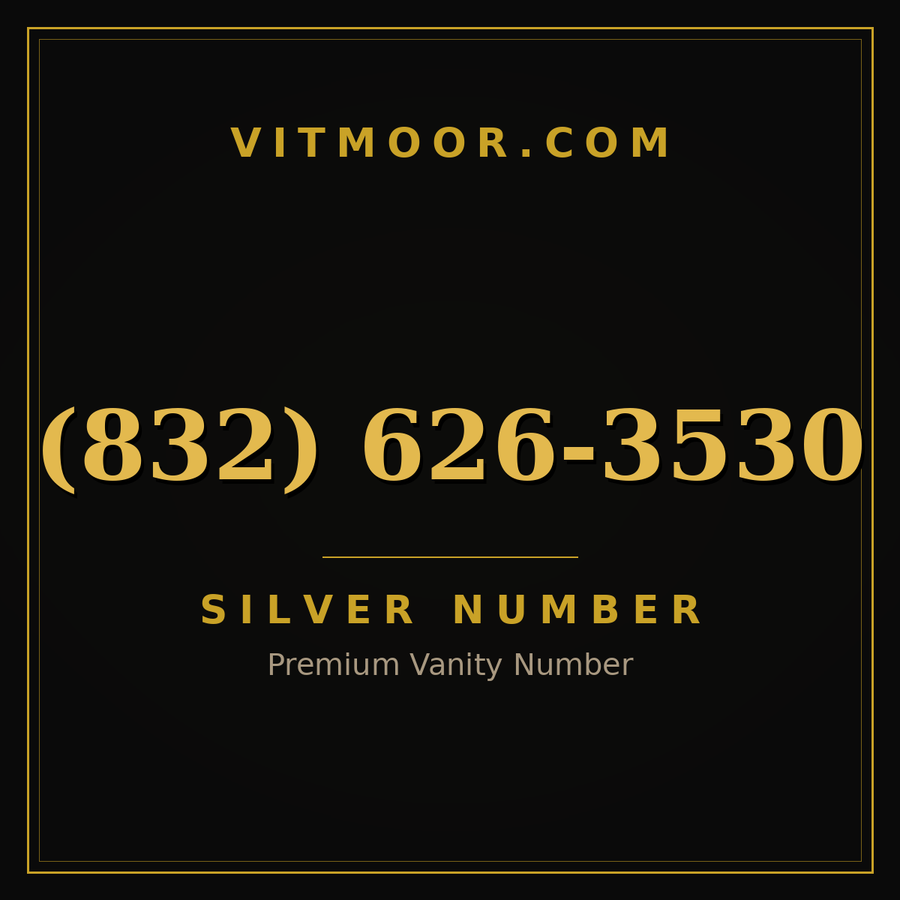 VITMOOR Silver premium number (832) 626-3530