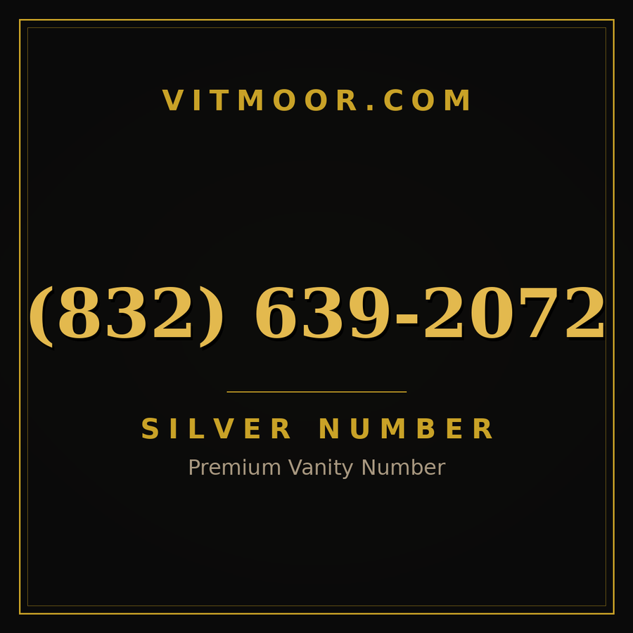 VITMOOR Silver premium number (832) 639-2072