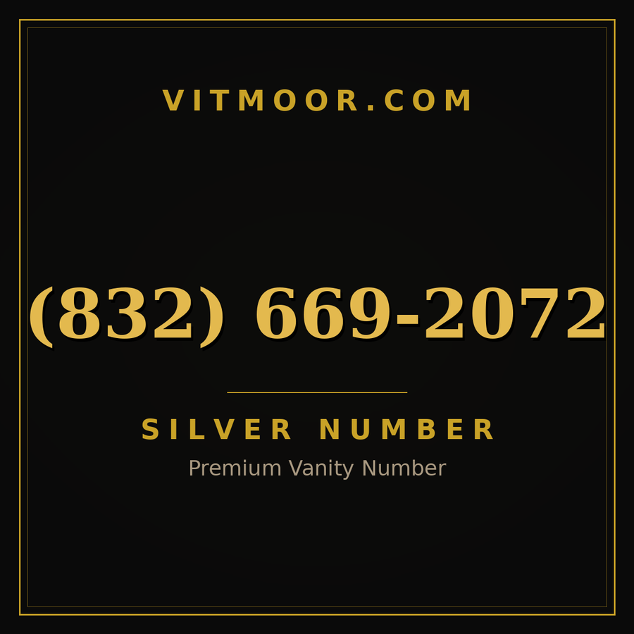 VITMOOR Silver premium number (832) 669-2072