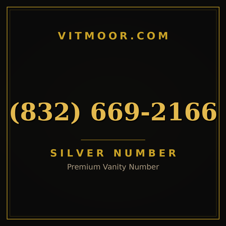 VITMOOR Silver premium number (832) 669-2166