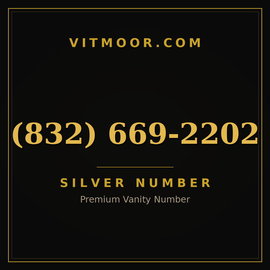 VITMOOR Silver premium number (832) 669-2202